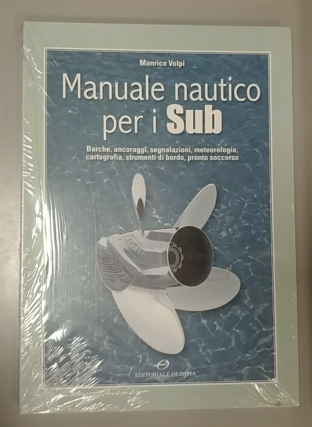 Manuale Nautico per i Sub - Manrico Volpi