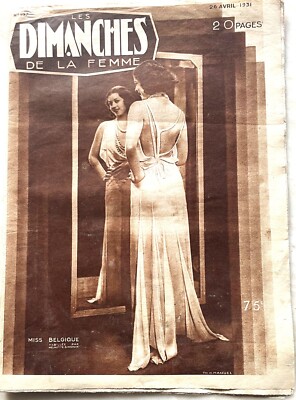 LES DIMANCHES DE LA FEMME n° 477 du 26 Avril 1931 revue Robe de Melnotte-Simonin