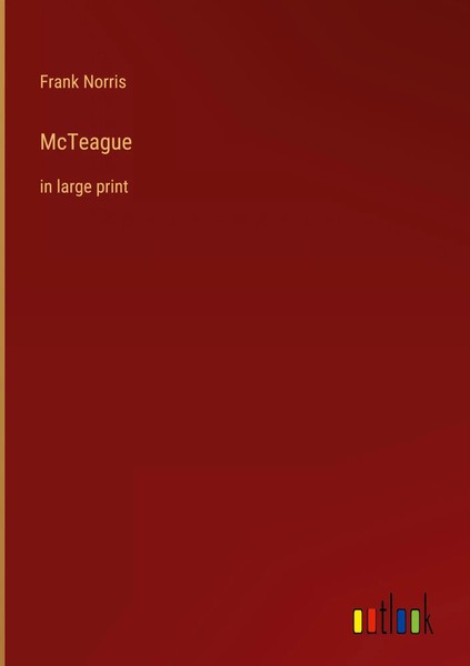 Frank Norris | Mcteague | Buch | Englisch (2022) | In Large Print | Gebunden-image