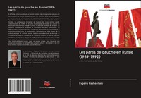Evgeny Pashentsev | Les Partis De Gauche En Russie (1989-1992) | Taschenbuch