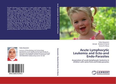 Acute Lymphocytic Leukemia and Ecto-and Endo-Parasites Zeinab Shaibat-El-Hamd