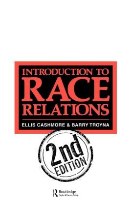 Introduction To Race Relations - 2nd Edition