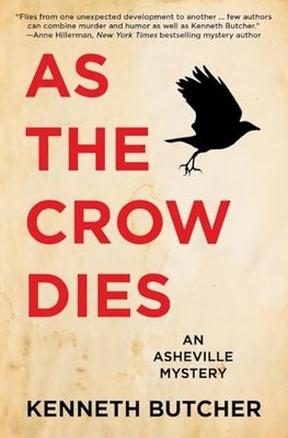 As the Crow Dies (An Asheville Mystery, 1) by Butcher