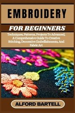 Alford Bartell Embroidery for Beginners (Paperback)