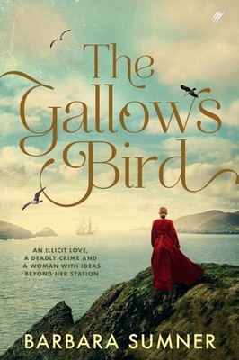 The Gallows Bird by Barbara Sumner Paperback Book