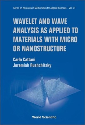 Brand NEW: WAVELET AND WAVE ANALYSIS APPLIED TO MATERIALS  MICRO/ NANOSTRUCTURE