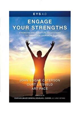 Engage Your Strengths - Paperback By John Edgar Caterson - GOOD