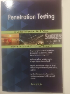 Penetration testing a complete guide 2019 edition practical tools for self asses