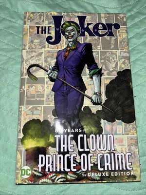 The Joker: 80 Years of the Clown Prince of Crime: the Deluxe Edition (DC Comics