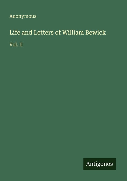 Life And Letters Of William Bewick Anonymous-image