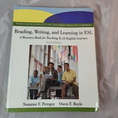 Reading, Writing, and Learning in ESL : A Resource Book for Teaching K-12...