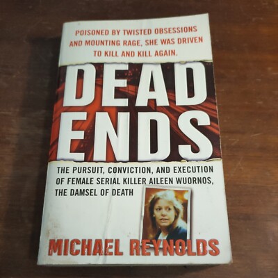Dead Ends By Michael Reynolds