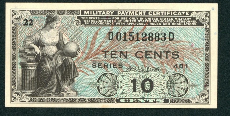 10¢ cents Series 481 (CHOICE AU) Military Payment Certificate ** PAPER CURRENCY