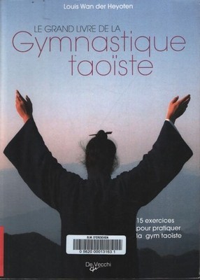 Taoistischer Gymnastikkurs - Louis Wan der Hey... - V2265671