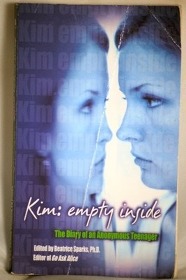 Kim: Empty Inside: The Diary of an ..., Beatrice Sparks