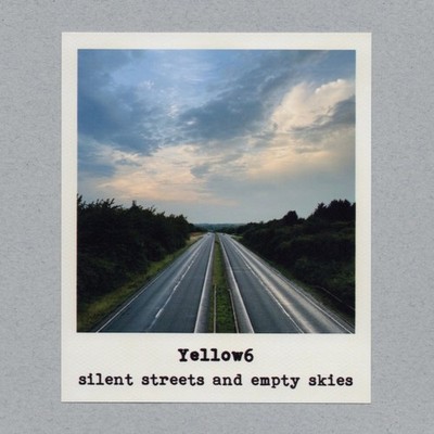 SOUND IN SILENCE sis076 - Yellow6 - Silent Streets And Empty Skies CD