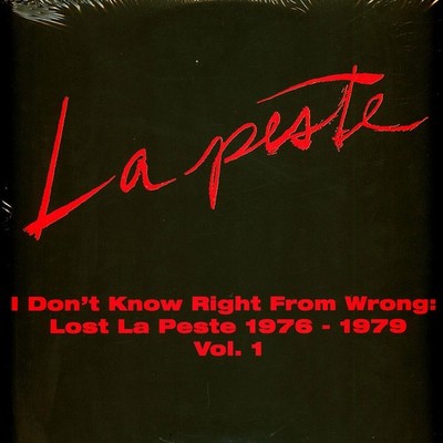 La Peste - I Don't Know Right From Wrong: Lost (Vinyl LP - 2026 - US - Original)