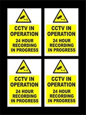4 x CCTV IN OPERATION 24 HOUR RECORDING IN PROGRESS signs or stickers security
