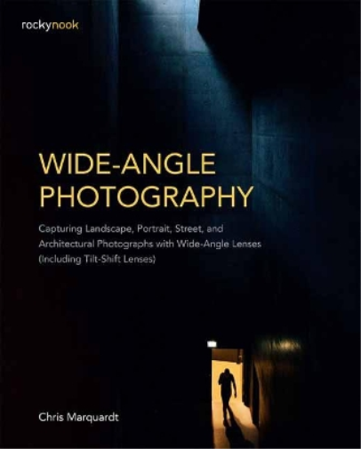 Chris Marquardt Wide-Angle Photography (Tascabile)