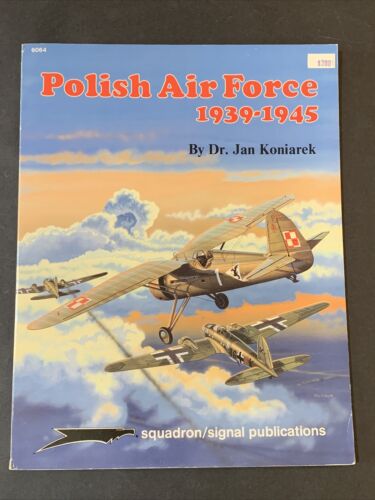 Aviation History: Polish Air Force 1939-1945 by Dr. Jan Koniarek - Picture 1 of 12