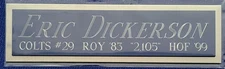 ERIC DICKERSON COLTS NAMEPLATE AUTOGRAPHED Signed Football-HELMET-JERSEY-PHOTO