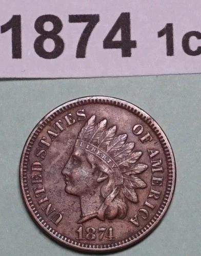 1874 INDIAN HEAD Small ONE CENT US COPPER COIN rates : EXTRA FINE.....free ship