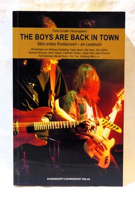 The Boys Are Back In Town, Mein erstes Rockkonzert, Frank Schäfer, gebraucht