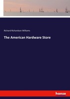 Richard Richardson Williams | The American Hardware Store | Taschenbuch (2018)