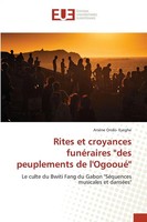 ArsèNe Ondo- Eyeghe | Rites Et Croyances FunéRaires Des Peuplements De...