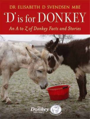 D is for Donkey, Dr Elisabeth Svendsen MBE, Used; Very Good Book