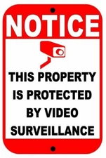 Notice This Property Is Protected By Video Surveillance FREE Shipping Made In US