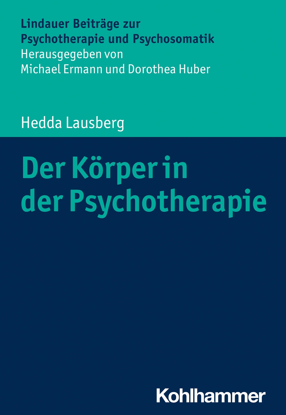 Thumbnail - Der Körper In Der Psychotherapie | Lausberg, Hedda
