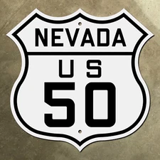 Nevada US route 50 highway marker road sign shield Loneliest Road Ely 1926 12x12