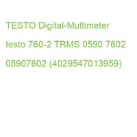 Testo Digital-Multimeter Testo 760-2 Trms 0590 7602 05907602 (4029547013959)