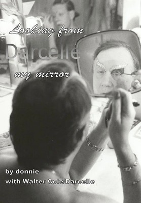 Darcelle Looking from my mirror Donnie Taschenbuch Kartoniert / Broschiert 2019