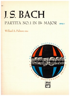 ALFRED MASTERWORK EDITION BACH PARTITA NO. 1 IN Bb MAJOR OPUS 1 MUSIC BOOK PIANO
