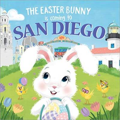 The Easter Bunny Is Coming to San Diego - Hardcover By James, Eric - GOOD