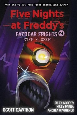 Step Closer (Five Nights at Freddy's... by Waggener, Andrea Paperback / softback