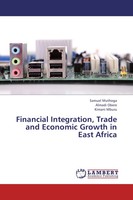 Samuel Muthoga (U. A.) | Financial Integration, Trade And Economic Growth In...