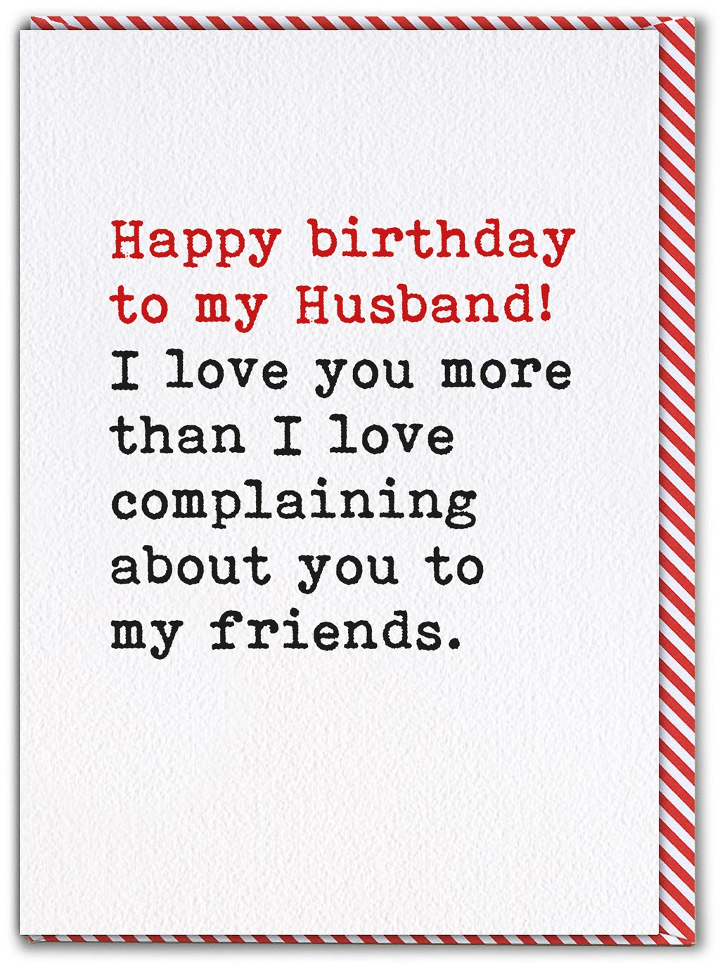 Funny Husband Birthday Card Witty Amusing Novelty Humour Cheeky Friends Joke