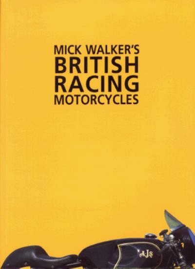 Mick Walker's British Racing Motorcycles (Redline Motorcycles),M