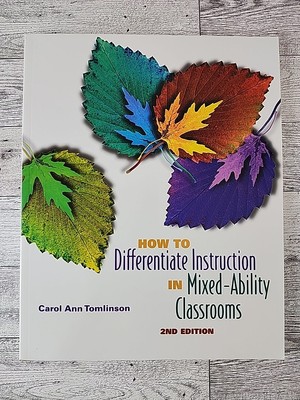 How to Differentiate Instruction in Mixed-Ability Classrooms, 2nd Ed - VERY GOOD
