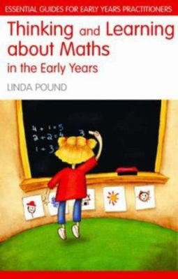 Thinking and Learning about Mathematics in the Early Years Linda