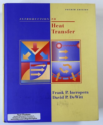 Introduction to Heat Transfer Fourth Ed. Incropera DeWitt HC  EX Cond