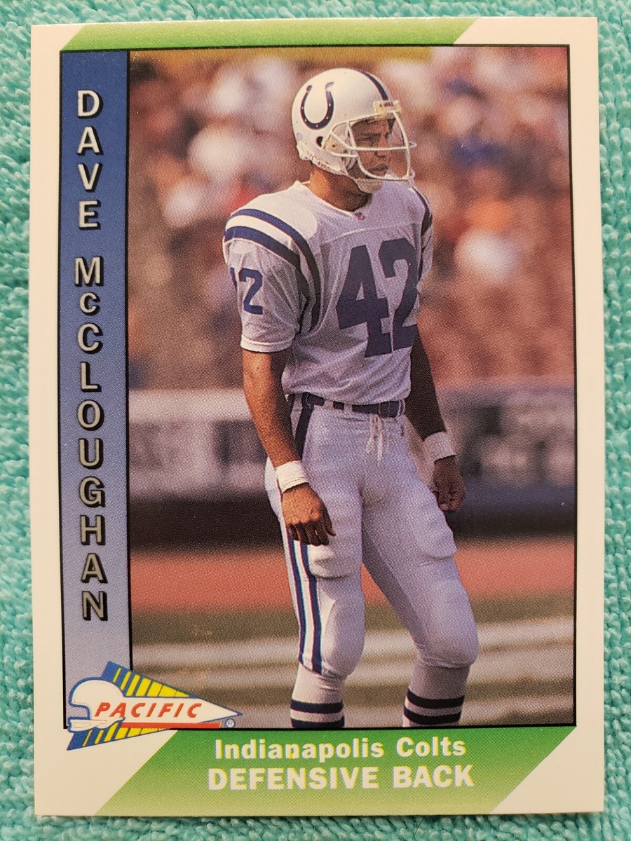 1991 PACIFIC DAVE MCCLOUGHAN #593 INDIANAPOLIS COLTS | eBay