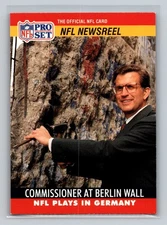 1990 Pro Set first line poses at #785b Commissioner at Berlin Wall Football Card