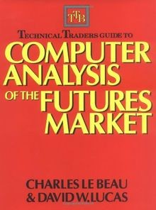 Technical Traders Guide to Computer Analysis of the Futu... | Buch | Zustand gut