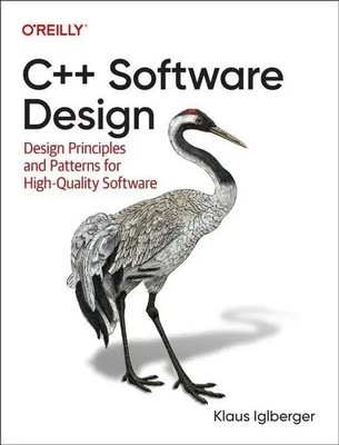 C++ Software Design | Design Principles and Patterns for High-Quality Software
