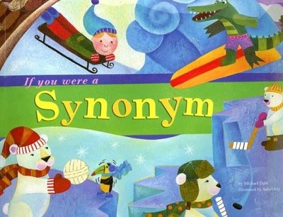 If You Were a Synonym Perfect Michael Dahl