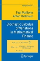 Stochastic Calculus Of Variations In Mathematical Finance Paul Malliavin